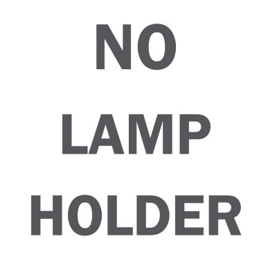 Without lamp holder